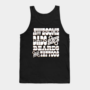 Beards and Tattoos Dads Tank Top